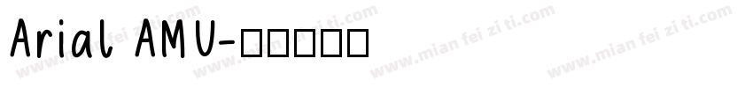 Arial AMU字体转换